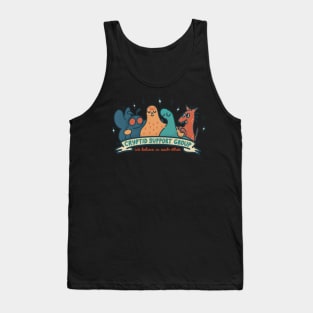 Cryptid Support Group - We Believe in Each Other Tank Top